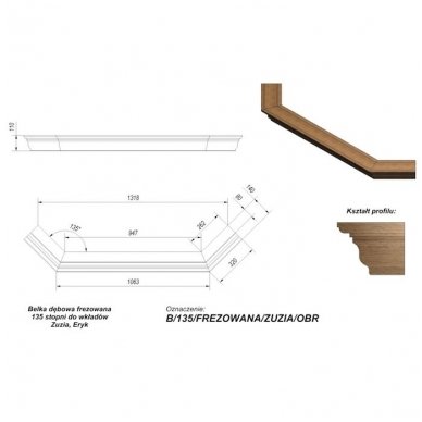 Medinis frezuotas balkis 135° Zuzia/Eryk